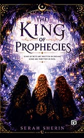 Cover of The King Of Prophecies